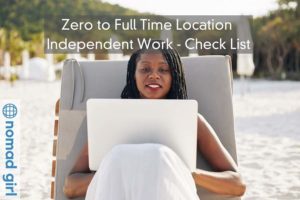 51 Step Checklist – From Zero to Full Time Location Independent Work