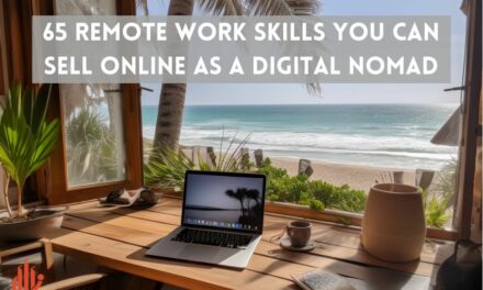 65 Remote Work Skills You Can SELL Online as a Digital Nomad