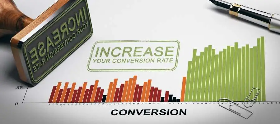 Increase your conversion rate