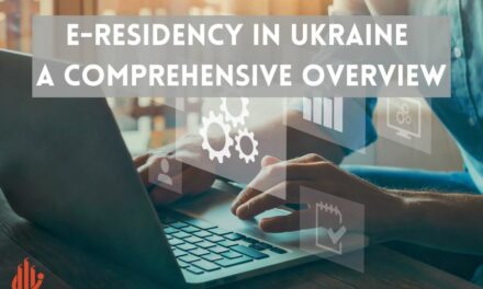 E-Residency in Ukraine – A Comprehensive Overview